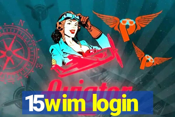 15wim login